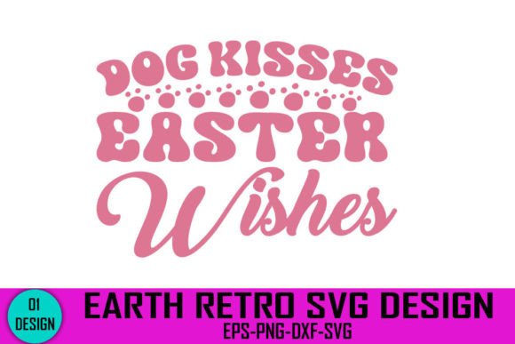 Dog Kisses Easter Wishes – Earth Day Retro Review